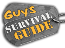 The Guy's Survival Guide